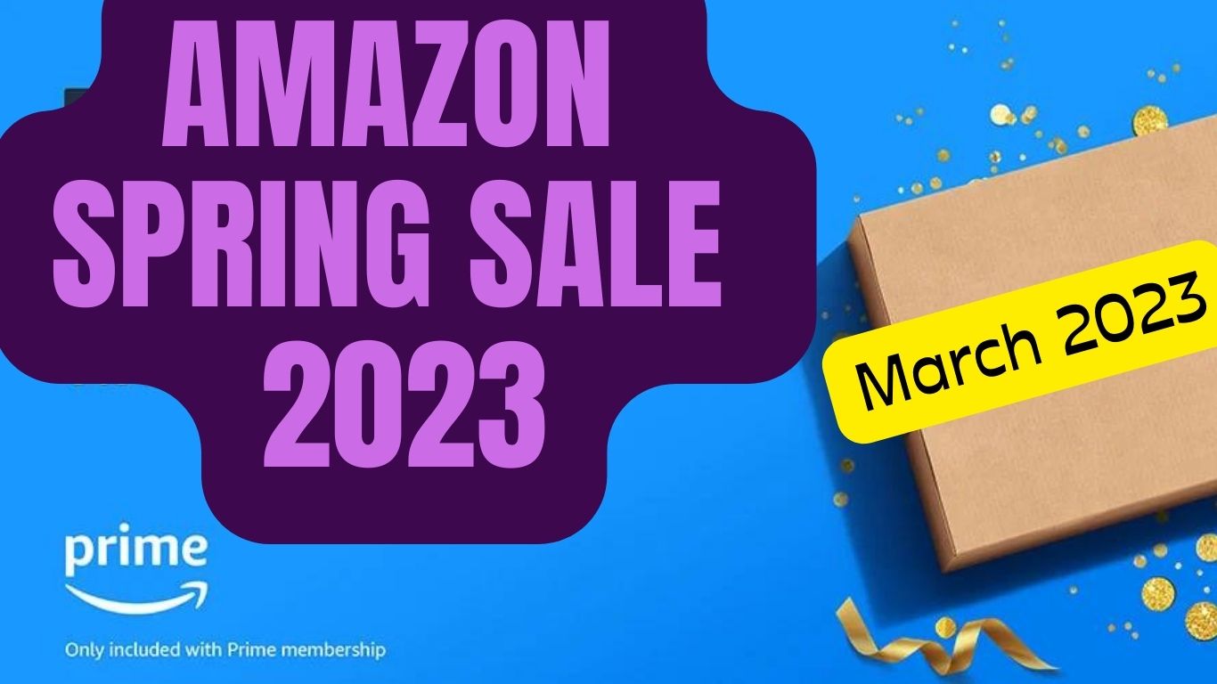 Amazon Spring Sale 2023